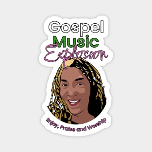 Gospel Music Explosion Magnet