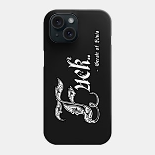 Fuck - Geralt of Rivia Phone Case