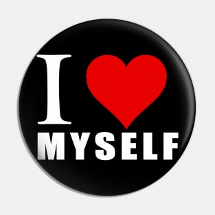 I love myself Pin