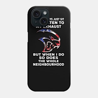 I don't always just sir and listen Phone Case