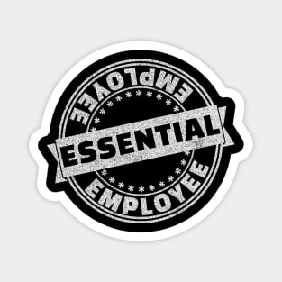 Certified essential employee Magnet