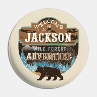 Welcome to Jackson Wyoming Adventure Lovers Pin