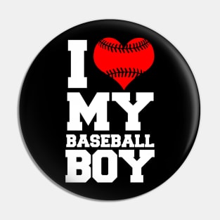 I Love My Baseball Boy Pin