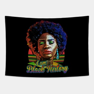 I am black history, black history, black woman, black girl magic Tapestry