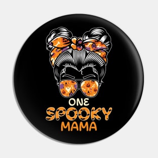 One Spooky Mama Messy Bun halloween Pin