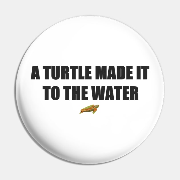 Turtle made it Pin by Pektashop