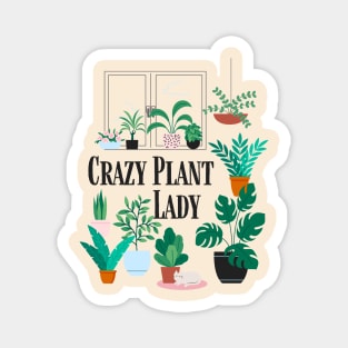 Crazy Plant Lady Shirt and Gift Ideas for Gardener and Plant Lover Magnet