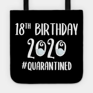 18th Birthday 2020 Quarantined Tote