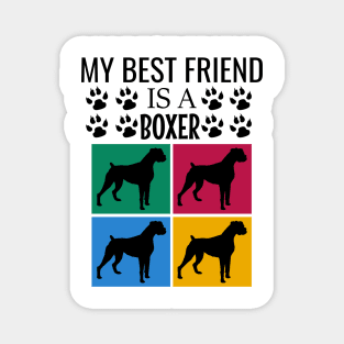 My best friend is a boxer Magnet