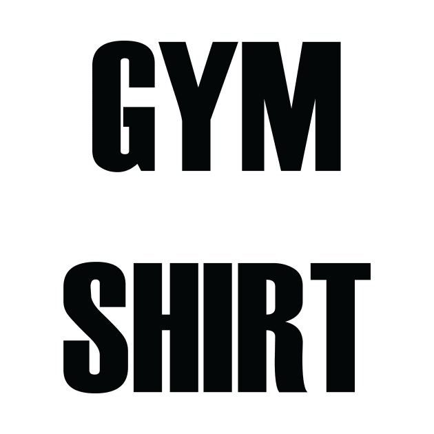 Gym Shirt by raulchirai