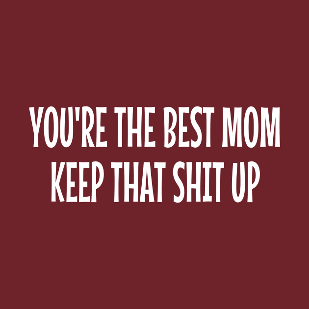 you're the best Mom keep that shit up by doctor ax