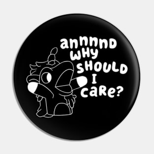 and why should i care ? Pin