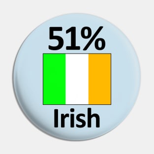 51% Irish Flag Funny Ireland Heritage Pin