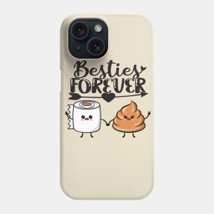 Funny Toilet Paper and Poop Best Friends Forever Phone Case