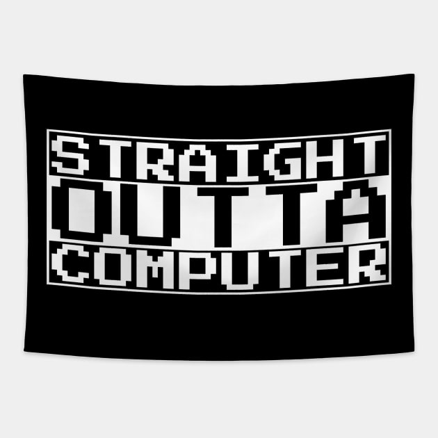 Straight Outta Computer Tapestry by Mumgle