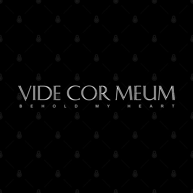 White Latin Inspirational Quote: Vide Cor Meum (Behold My Heart) by Elvdant