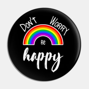 Dont worry Pin