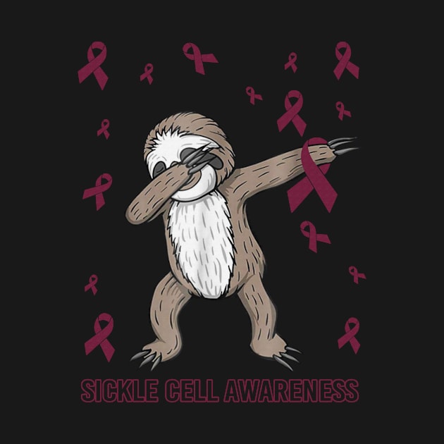 Dabbing Sloth Cute Funny Dog Dab Love Hope Faith Believe Support Sickle Cell Awareness Burgundy Ribbon Warrior by celsaclaudio506