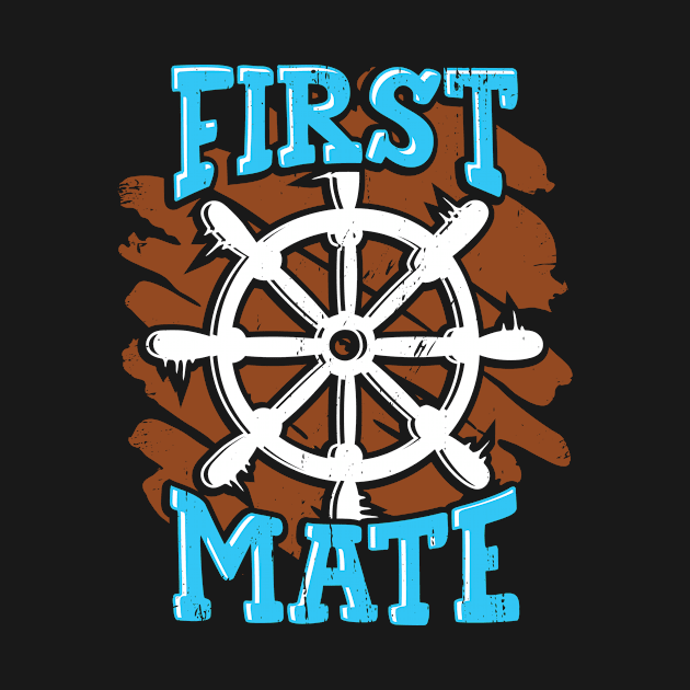 Boating Boat First Mate Gift by Dolde08