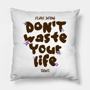 Start Doing Pillow