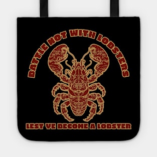 Cute and Funny Lobster Quote Design Tote