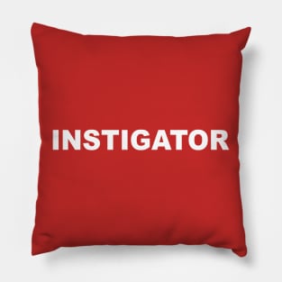INSTIGATOR Pillow
