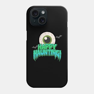 Halloween Happy Haunting Phone Case