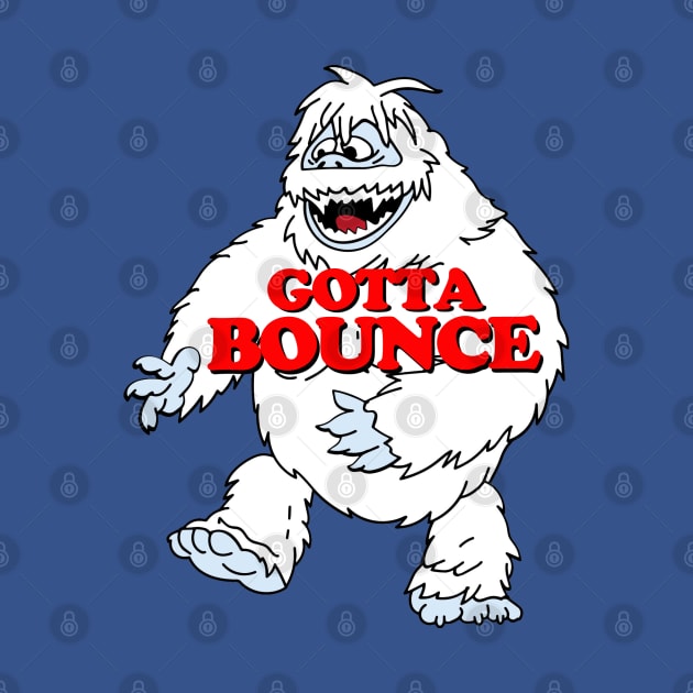 Gotta Bounce by Pop Fan Shop