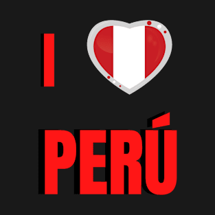 I love perú T-Shirt