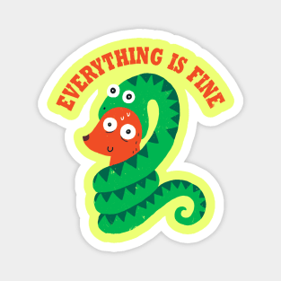 Everything Is Fine Magnet