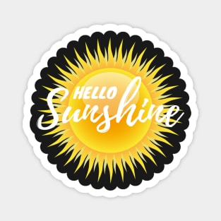 Hello Sunshine! Magnet