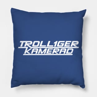 Copy of IWL Trolling Comrade (white) Pillow