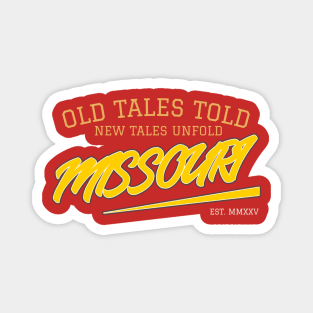 OLD TALES TOLD / NEW TALES UNFOLD Magnet