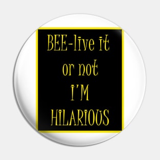 Bees lover funny gift Pin