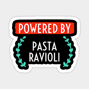 Powered by Pasta Ravioli Magnet