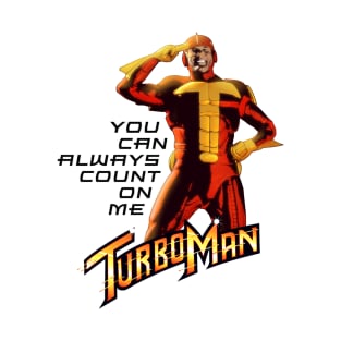 Turbo Man T-Shirt