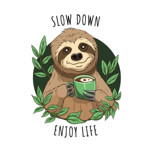 Enjoy Life, Cute Sloth With Coffee T-Shirt