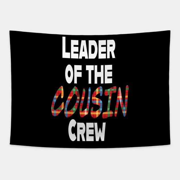 Leader of the Cousin Crew Pajamas Funny Xmas Plaid 2023 Tapestry by Elitawesome