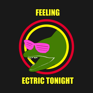 Feeling EELectric Tonight T-Shirt