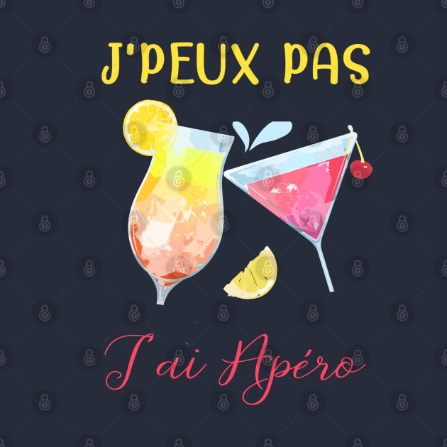 j'peu pas j'ai apéro by ChezALi