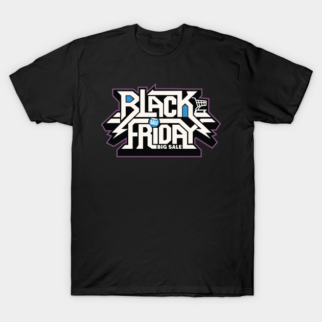 Black friday sale slogan - Black Friday - T-Shirt