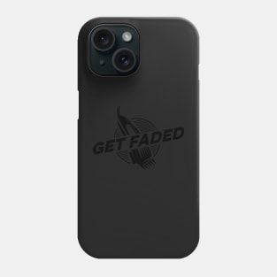 Get Faded Barber Gift Fresh Hair Cut Get Faded Logo Phone Case