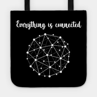 Everything is connected Tote