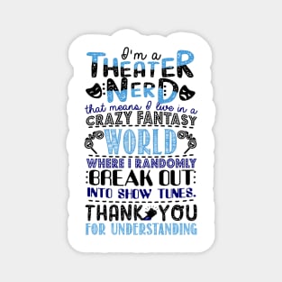 Theater Nerd Magnet