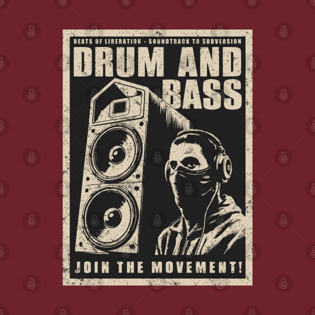 Drum and Bass - Join The Movement by Dazed Pig