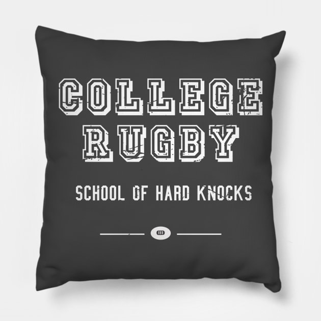 College Rugby School of Hard Knocks Distressed Pillow by atomguy