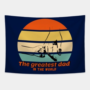 The greatest dad in the world Tapestry