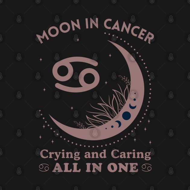 Funny Cancer Zodiac Sign - Moon in Cancer, Crying and Caring, All in One by LittleAna