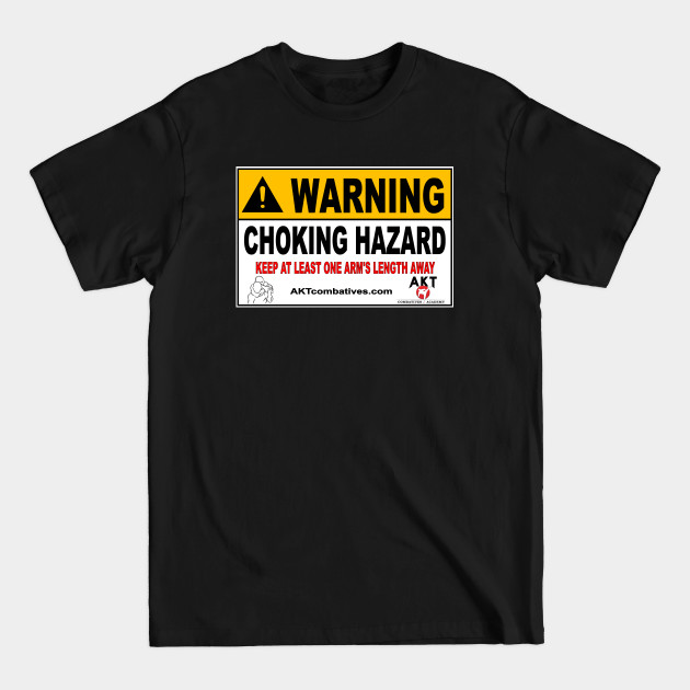 Disover WARNING - Choking Hazard - Jiu Jitsu - T-Shirt