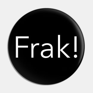 Frak! Pin